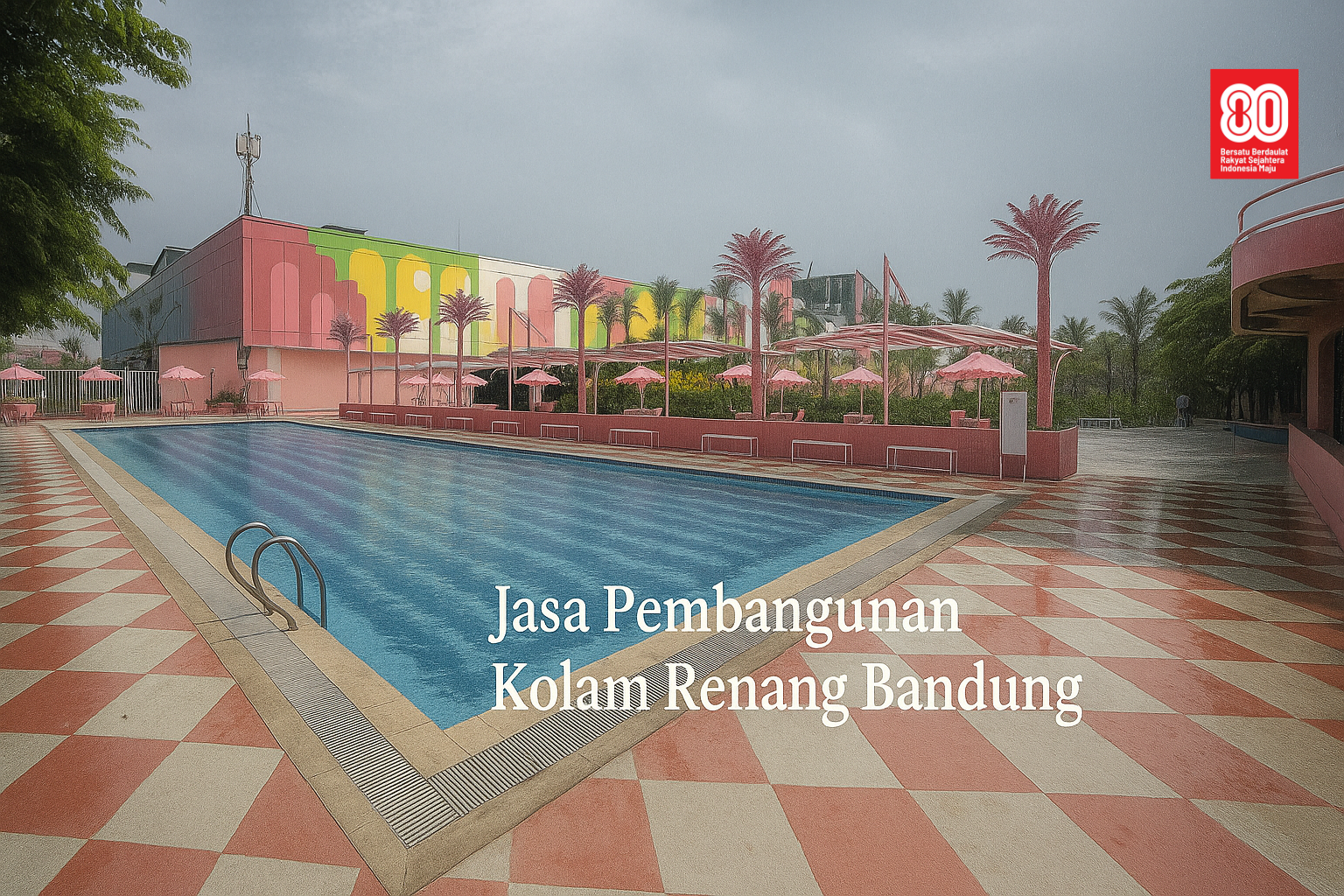 Jasa Pembangunan Kolam Renang Bandung