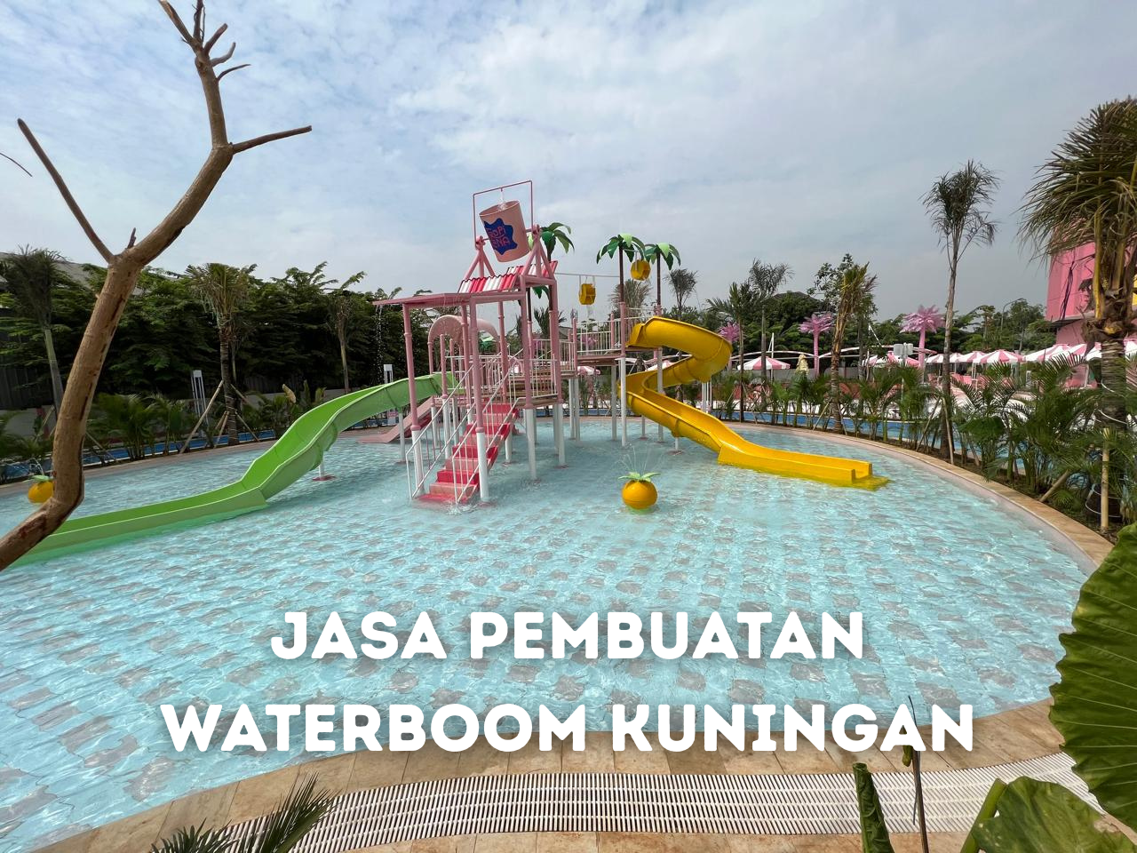 Jasa Pembuatan Waterboom Kuningan