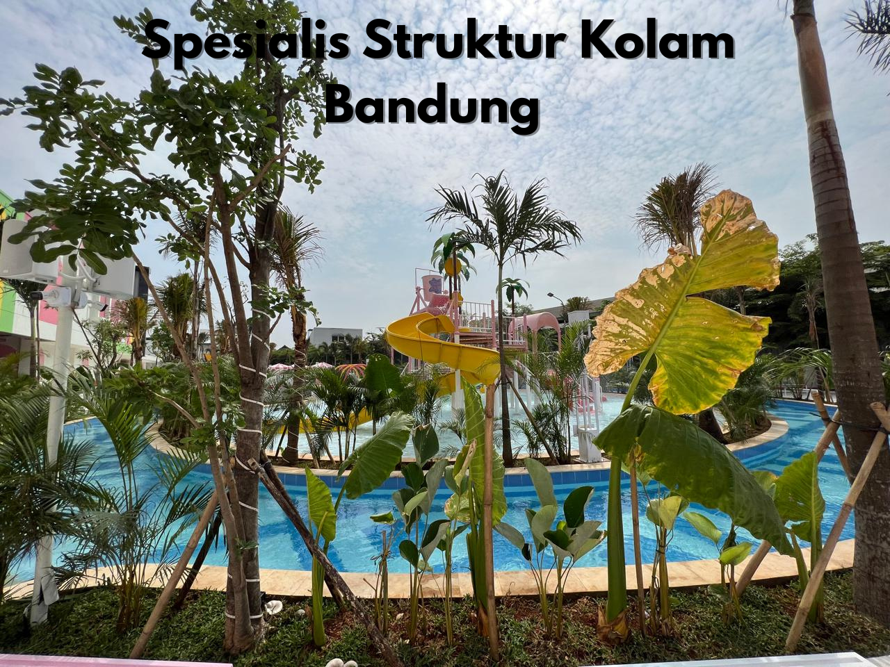 Spesialis Struktur Kolam Bandung