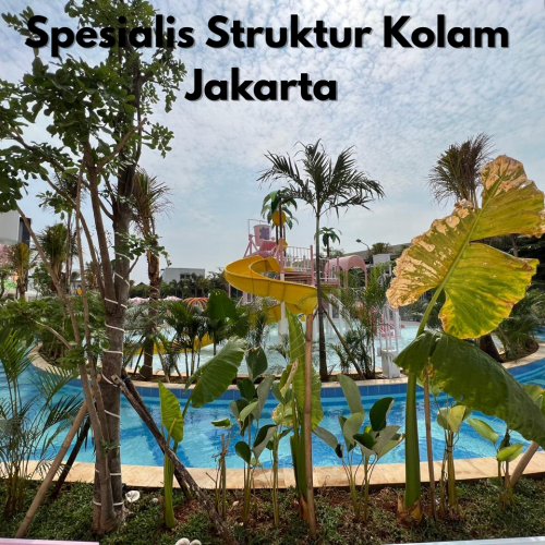Spesialis Struktur Kolam Jakarta