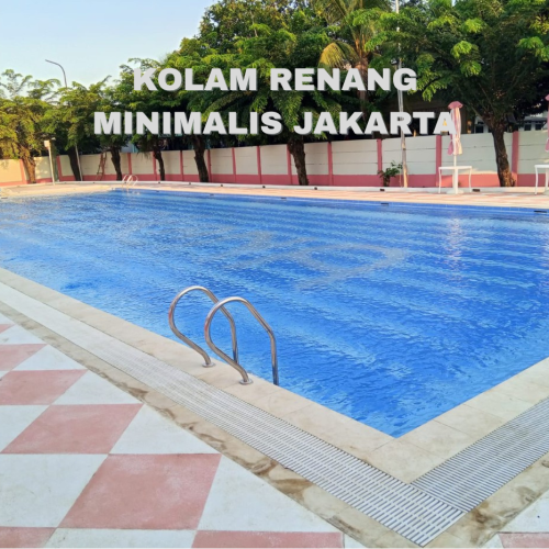 Kolam Renang Minimalis Jakarta